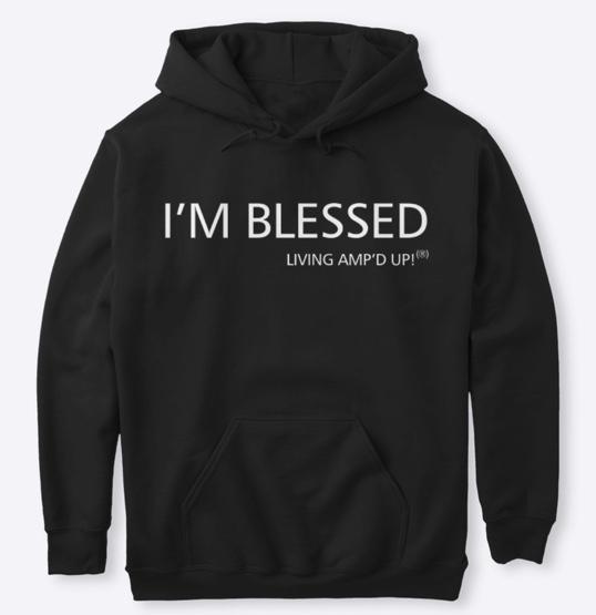 I'M BLESSED HOODIE