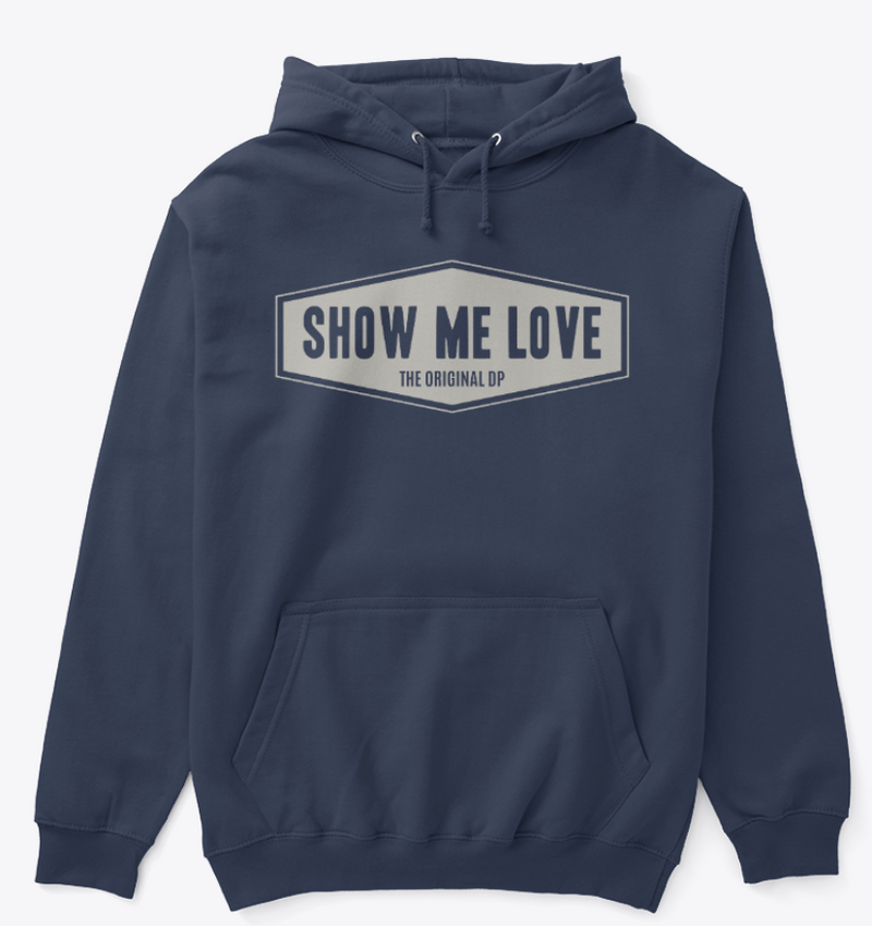 Show Me Love Hoodie